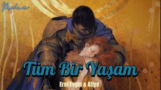 Erol Evgin & Atiye - Tüm Bir Yaşam Resimi