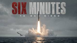 Six Minutes Before a Nuclear Strike on San Diego | SIX MINUTES