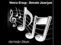 Heera Group Uk - Dowain Jaaniya Mp3 Song