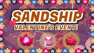 Sandship Crafting Factory - VALENTINE'S EVENT! Everything you need to know! [HD]