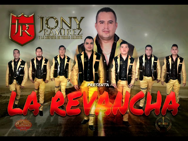 Watch Estreno 2019 La revancha Jony Ramírez y la simpatía de tierra caliente on YouTube Watch Estreno 2019 La revancha Jony Ramírez y la simpatía de tierra caliente on YouTube
