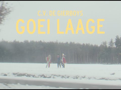 CV De Gierboys - Goei Laage [Carnaval "2023"] [prinske ft boerke ft narreke]