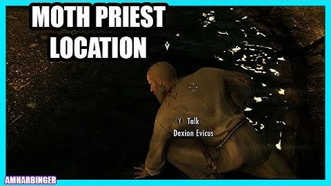 The Elder Scrolls 5 Skyrim Dawnguard Moth Priest Location