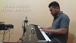 Sigulempong piano version by Sandi panjaitan