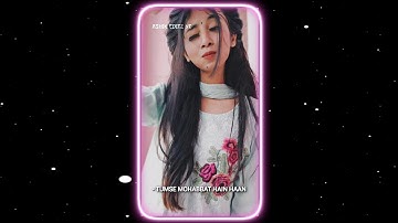 TUMSE MOHABBAT HAIN HAAN🌸🦋|| Xml File Alight Motion|| ASHIK EDITZ YT