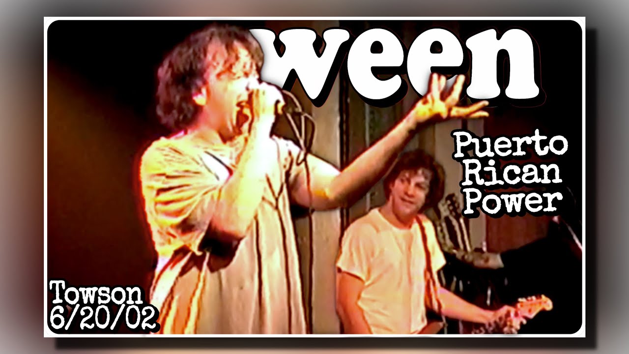 Ween "Puerto Rican Power" @ Recher Theatre- Towson, MD 6/20/02