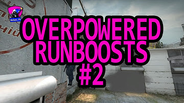 [CS:GO] The Runboosts That Gives You Great Advantage #2
