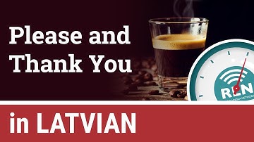 How to say Please and Thank You in Latvian - One Minute Latvian Lesson 2