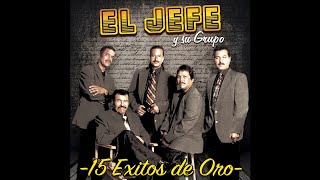 Video voorbeeld van "El Jefe Y Su Grupo - Llorando Tu Olvido"