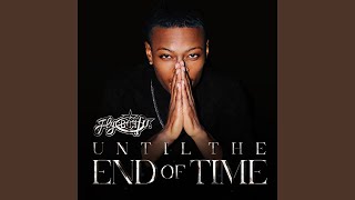 Download Lagu Until the End of Time Download Lagu Until the End of Time