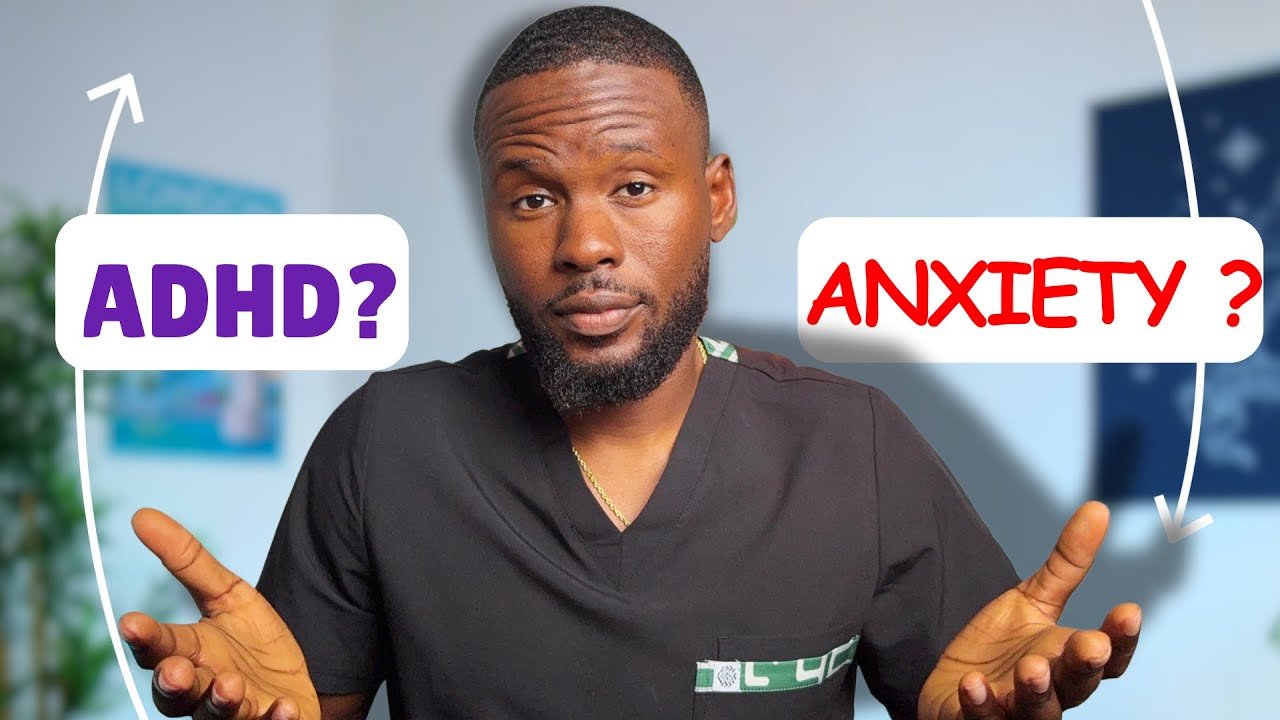 ADHD vs Anxiety | Doctor teaches how to tell them apart