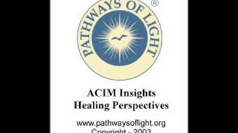 ACIM Insights - Lesson 186 - Pathways of Light