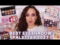 THE ABSOLUTE BEST EYESHADOW PALETTES OF 2021