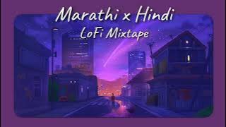 Marathi x Hindi Lofi Mixtape | Malhar | Study/Sleep/Chill/Relax And Enjoy ❤  ☕ 💫