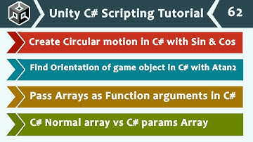 Sin, Cos, Atan2 & Passing Arrays in C# - Unity C# Scripting Tutorial 62 🚀