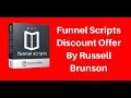 Funnel Scripts Discount Offer: By Russell Brunson
