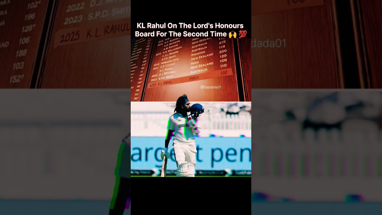 Second Time On Lord's Honours Board For Kl Rahul ❤️✨ 