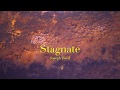 Stagnate song by joey byrd