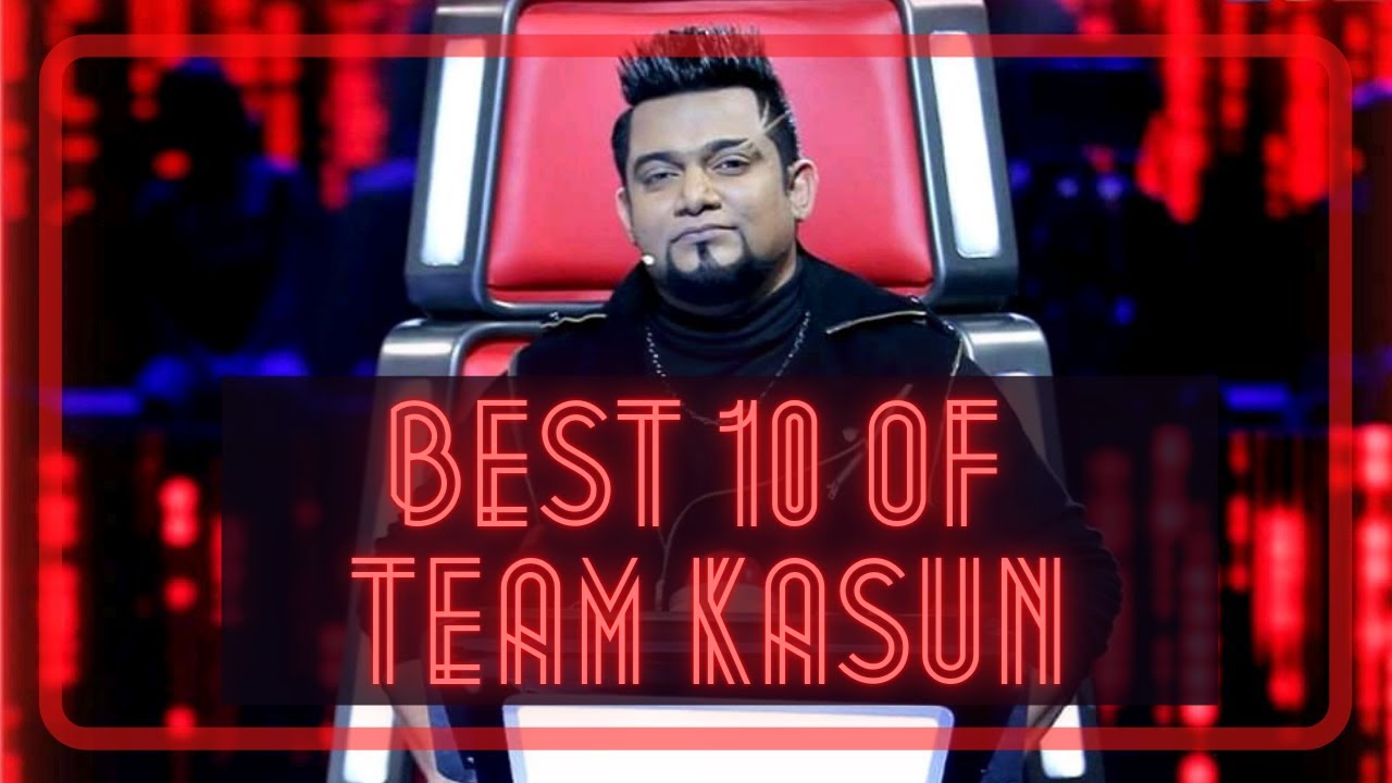 The Voice Sri Lanka Best Contestants of Coach Kasun කෝච් කසුන්ගේ