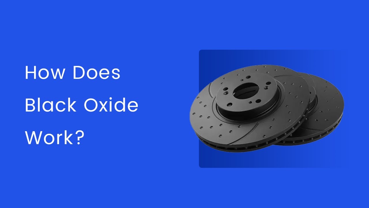 What is Black Oxide? | How Does it Work