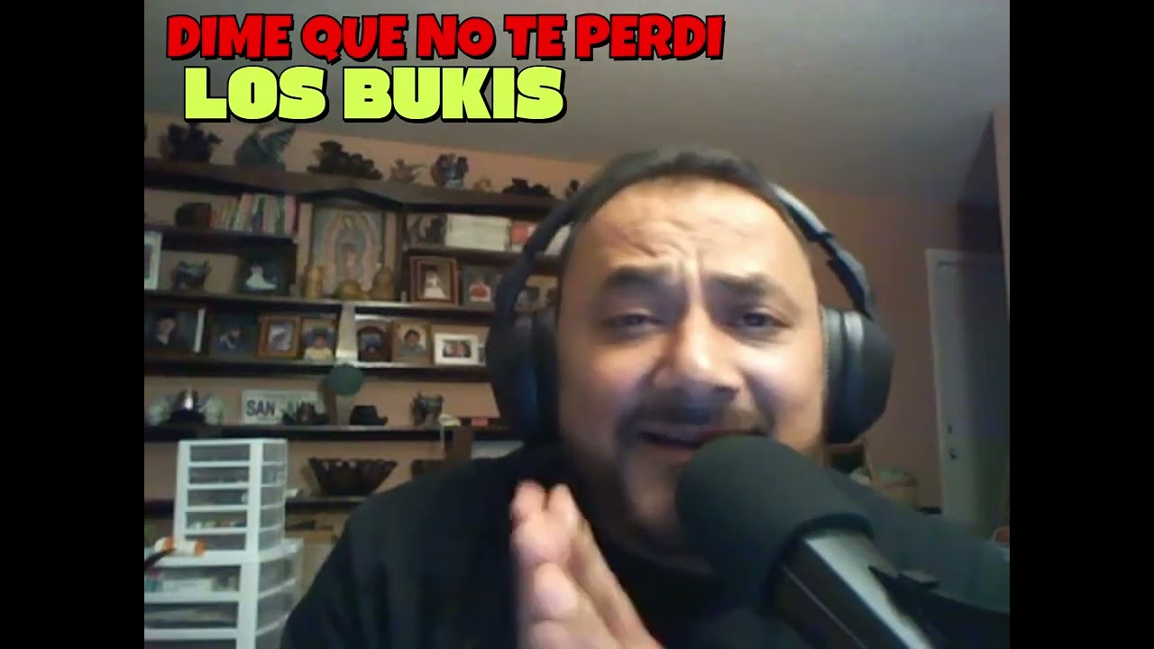 DIME QUE NO TE PERDI LO BUKIS   (COVER) EL PACORRO