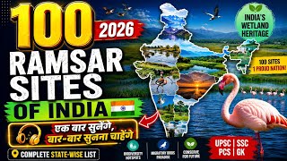 🔥100 Ramsar Sites of India 2026 | Complete List State Wise | Ramsar Wetlands Explained with music🦩🇮🇳