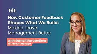 How Customer Feedback Shapes What We Build: Making Leave Management Better