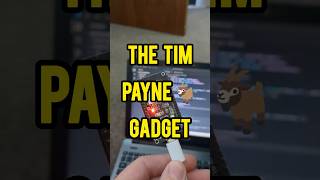 The Tim Payne Gadget The Tim Payne Gadget