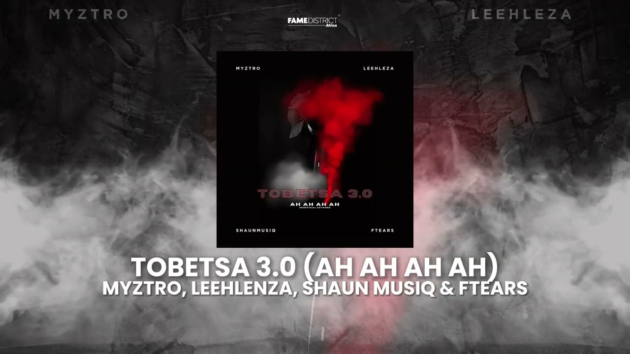 Myztro, Leehlenza, ShaunMusiQ & FTears - Tobetsa 3.0 (ah ah ah ah) | Audio Visualizer