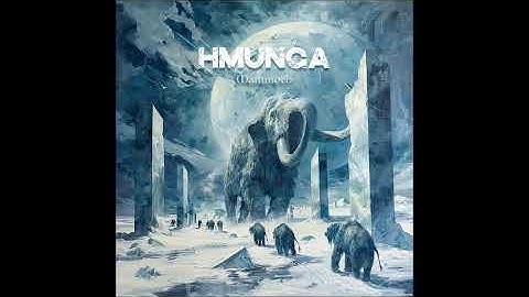 HMUNGA - Mammoth (Full Album 2025)