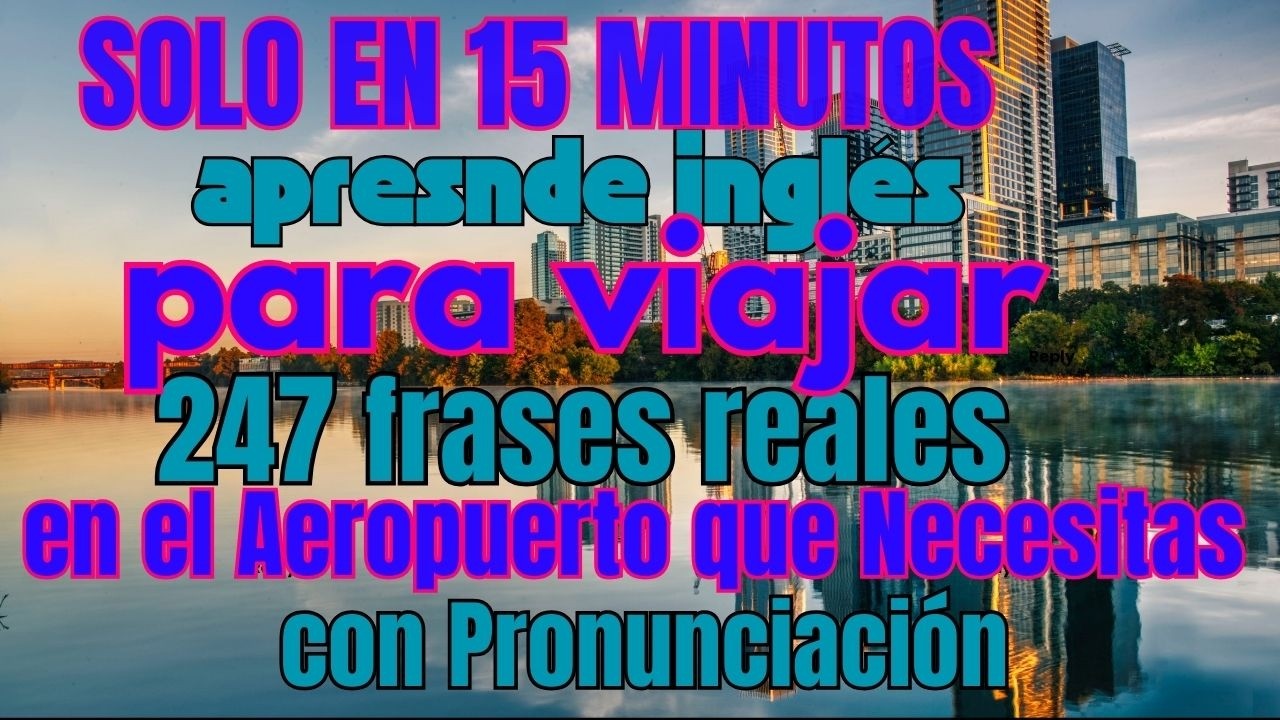 247 Frases en Inglés para el Aeropuerto ✈️ Viaja con Confianza y Sin MiedoOpción alternativa