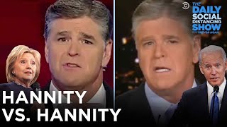 Hannity on Hillary 2016 vs Biden 2020 | The Daily Social Distancing Show