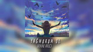 Irmak Arıcı - YAĞMURUM OL (Speed up) Resimi