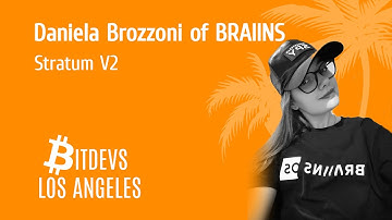 Stratumv2 and the Next Generation Protocol for Pooled Mining with Daniela Brozzoni of Slush Pool