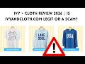 Ivy + Cloth Review 2026 | Is IvyAndCloth.com Legit or a Scam?