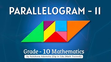 Parallelogram - 2 | Grade 10 - Unit 17 | National Curriculum