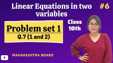 Ch 1 Linear equations in two variables | Problem set 1 Q7 (1 and 2) | Class 10th Algebra | #6