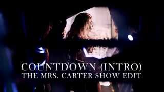 Beyoncé Countdown Intro The Mrs Carter Show Edit
