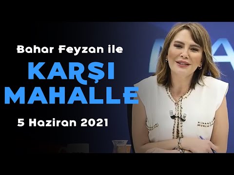 Sedat Peker’in iddiaları - Bahar Feyzan ile Karşı Mahalle - 5 Haziran 2021