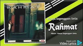 Hanya Segenggam Setia - Rahmat - HD Audio Video