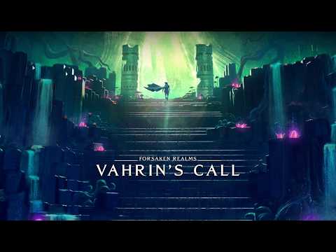 Day 3 - Forsaken Realms: Vahrin's Call