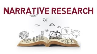 what is narrative research and how to conduct it