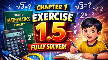 Exercise 1.5 NCERT Maths 🔥 | Chapter 1 | Class 9 Full Explained