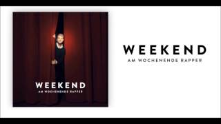 Weekend - Ich Weiss Wie Das Ist - Hook Loop 3 Min