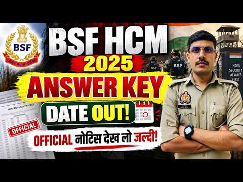 BSF HCM Answer Key 2025 Out | BSF HCM Answer Key Notice Out 2026 | BSF HCM Expected Cut Off 2025