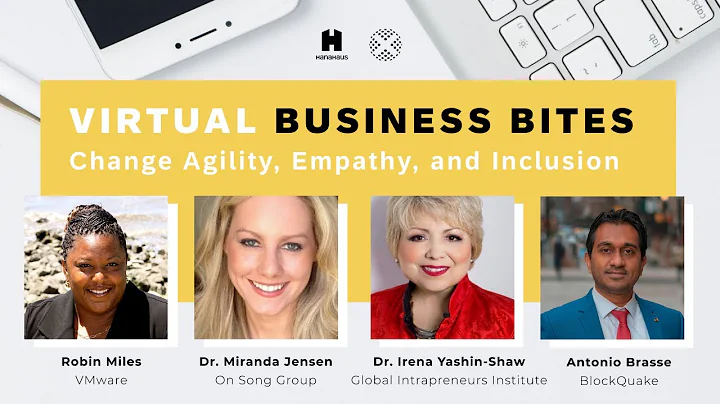 Business Bites | Change Agility, Empathy, and Inclusion