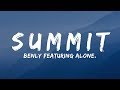 Benly - Summit ft. Alone. (Lyrics)