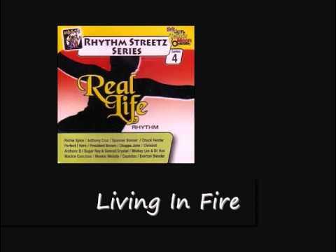 Chuck Fender Living In Fire Real Life Riddim