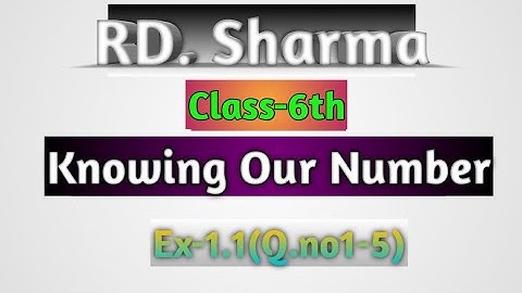 RD.Sharma Class 6th  Chapter-1 Ex-1.1 Q.no- 1-5.