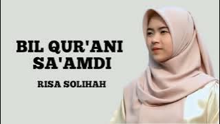 Risa Solihah - Bil Qur'ani Sa'amdi (Music Pictures)